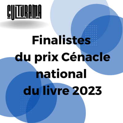 Finalistes du prix Cénacle national du livre 2023