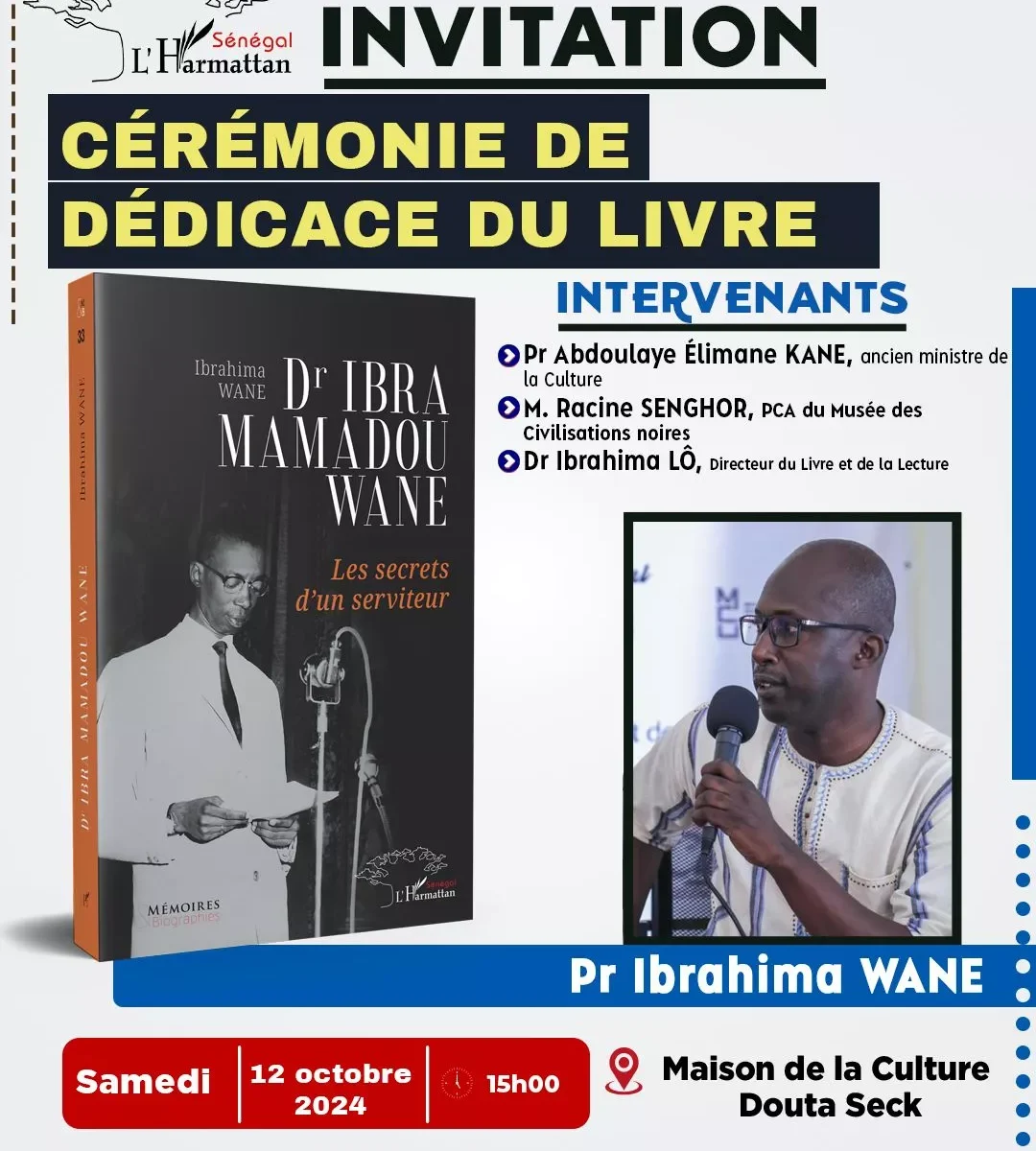 Dr Ibra Mamadou Wane, les secrets d’un serviteur