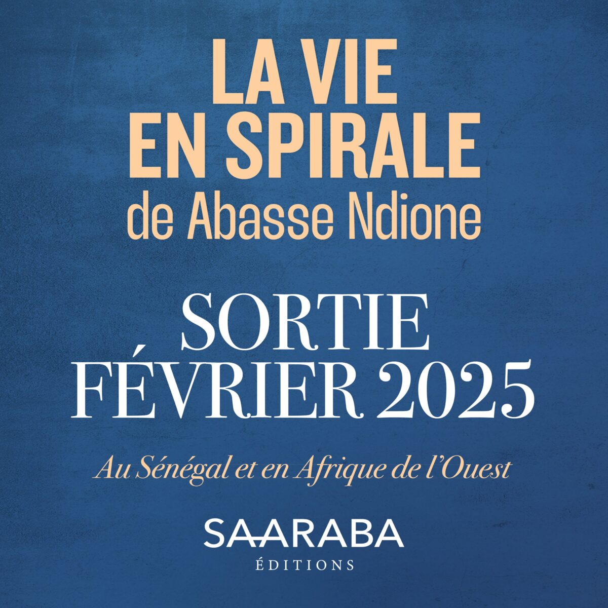 La Réédition de "La vie en spirale" : Un Hommage à Abasse Ndione